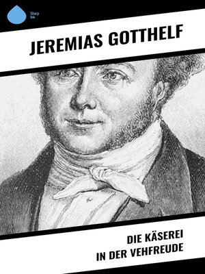 cover image of Die Käserei in der Vehfreude